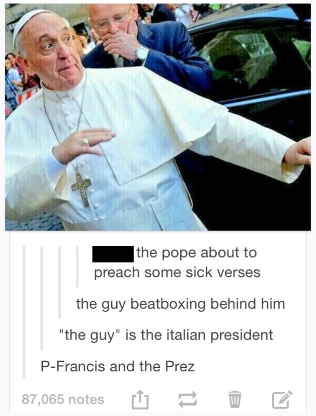 111431-Pope-And-Iltalian-President-Beatboxing-And-Rapping.jpg